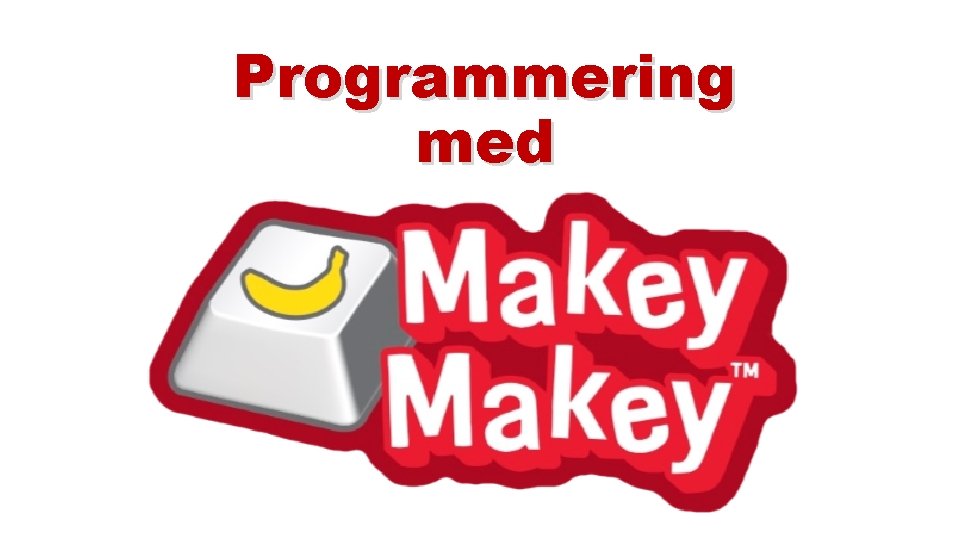 Programmering med 