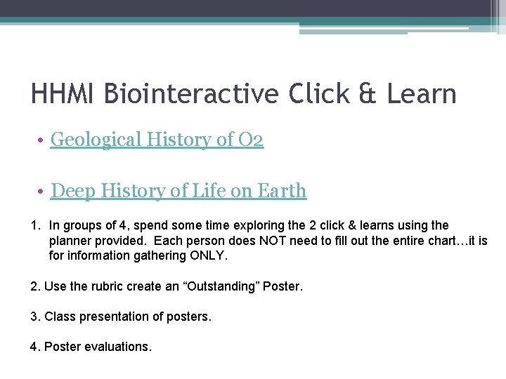 HHMI Biointeractive Click & Learn • Geological History of O 2 • Deep History