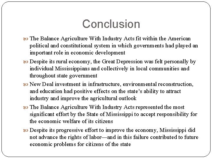 Conclusion The Balance Agriculture With Industry Acts fit within the American political and constitutional