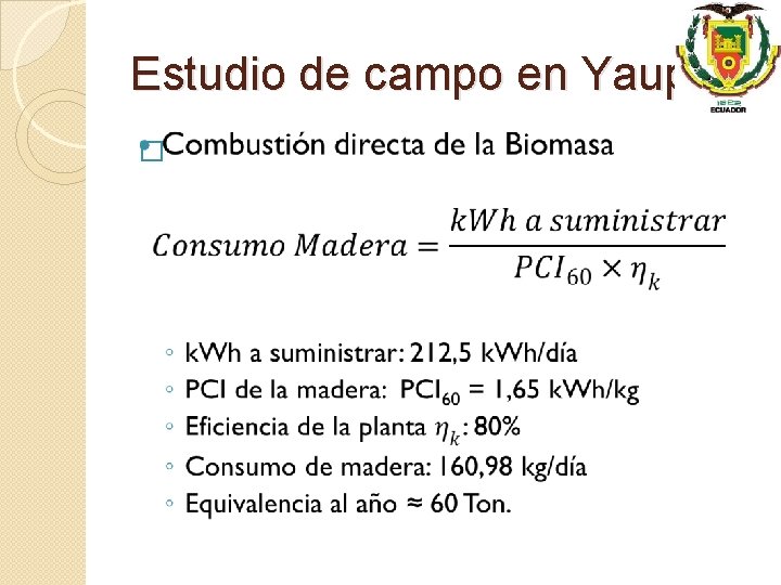 Estudio de campo en Yaupi � 