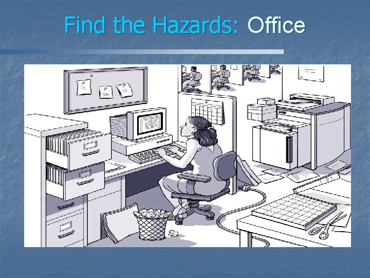 Find the Hazards: Office 