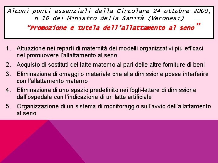 Alcuni punti essenziali della Circolare 24 ottobre 2000, n 16 del Ministro della Sanità