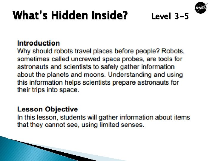 What’s Hidden Inside? Level 3 -5 