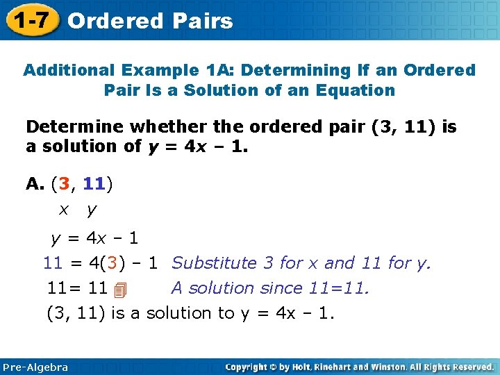 1 -7 Ordered Pairs Additional Example 1 A: Determining If an Ordered Pair Is 1 -7 Ordered Pairs Additional Example 1 A: Determining If an Ordered Pair Is
