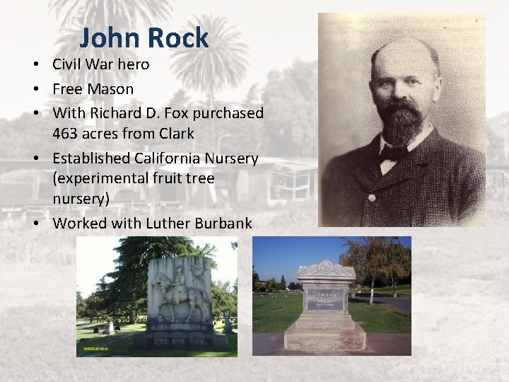 John Rock • Civil War hero • Free Mason • With Richard D. Fox