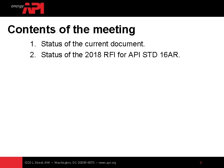 Contents of the meeting 1. Status of the current document. 2. Status of the