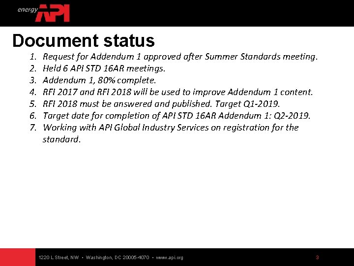 Document status 1. 2. 3. 4. 5. 6. 7. Request for Addendum 1 approved