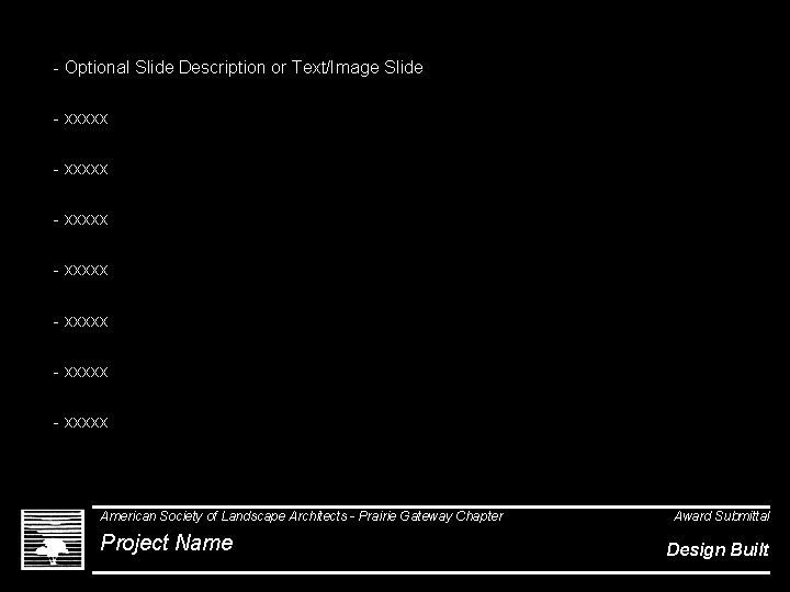 - Optional Slide Description or Text/Image Slide - xxxxx - xxxxx American Society of