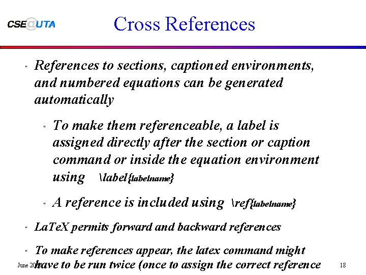 Cross References " References to sections, captioned environments, and numbered equations can be generated