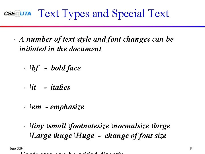 Text Types and Special Text " A number of text style and font changes