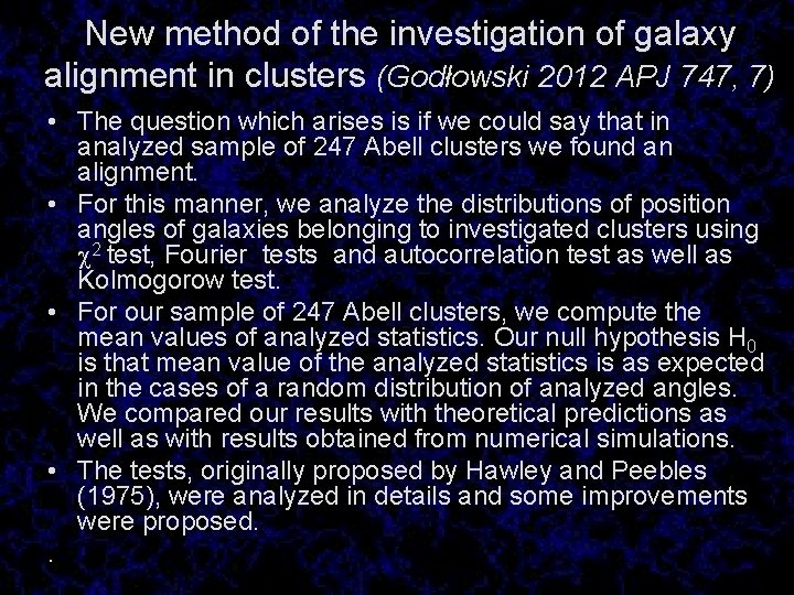 New method of the investigation of galaxy alignment in clusters (Godłowski 2012 APJ 747,