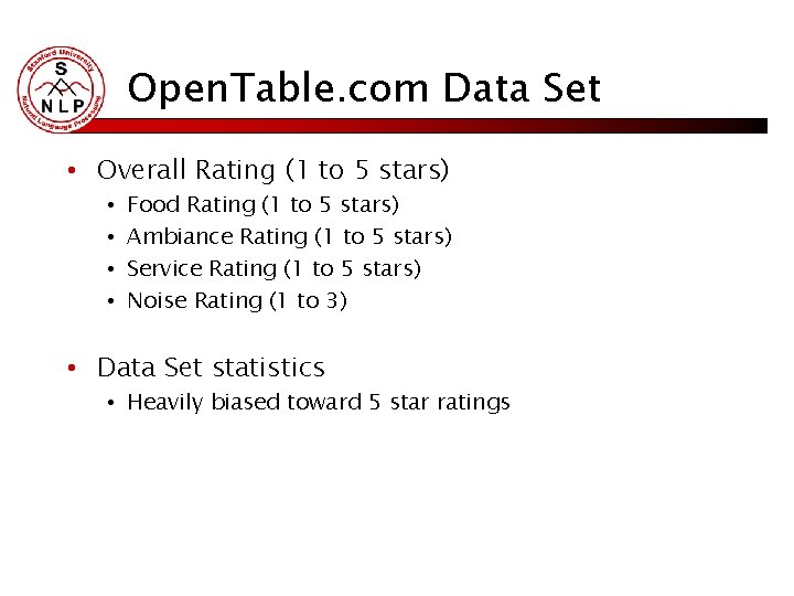 Open. Table. com Data Set • Overall Rating (1 to 5 stars) • •