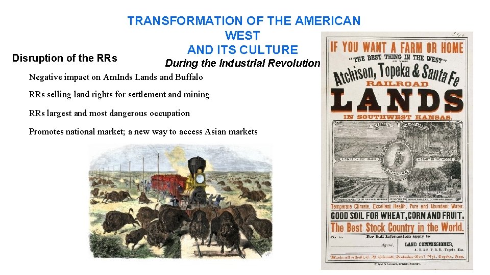 Disruption of the RRs TRANSFORMATION OF THE AMERICAN WEST AND ITS CULTURE During the