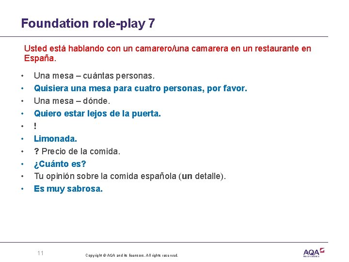 Foundation role-play 7 Usted está hablando con un camarero/una camarera en un restaurante en