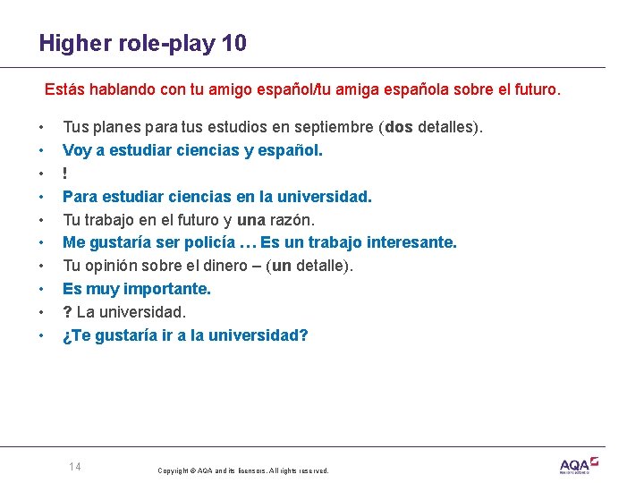 Higher role-play 10 Estás hablando con tu amigo español/tu amiga española sobre el futuro.