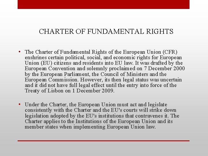 CHARTER OF FUNDAMENTAL RIGHTS • The Charter of Fundamental Rights of the European Union