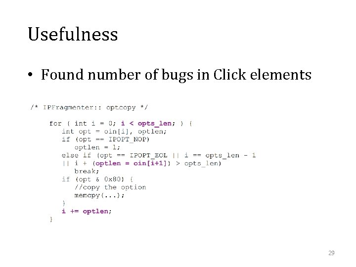 Usefulness • Found number of bugs in Click elements 29 