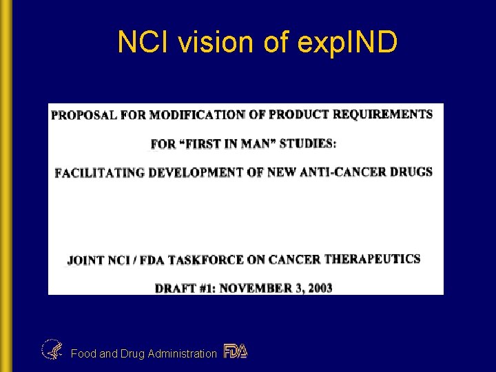 NCI vision of exp. IND Food and Drug Administration 