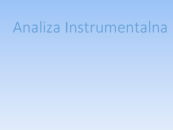 Analiza Instrumentalna 