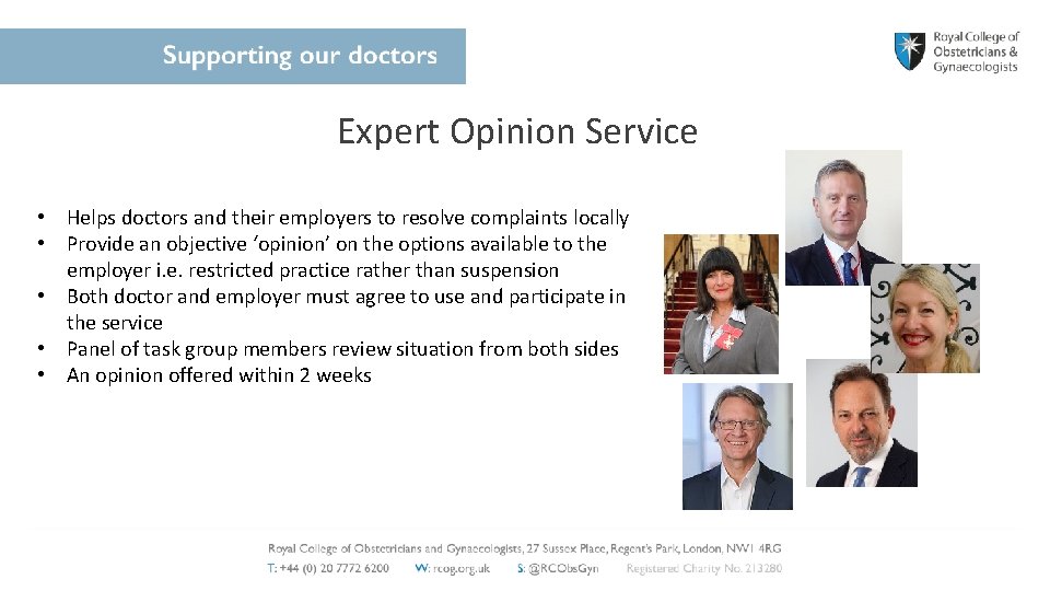 Expert Opinion Service of Good Complaint Handling • Helps doctors and their employers to