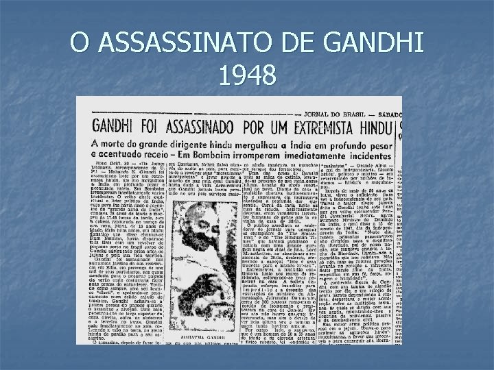 O ASSASSINATO DE GANDHI 1948 