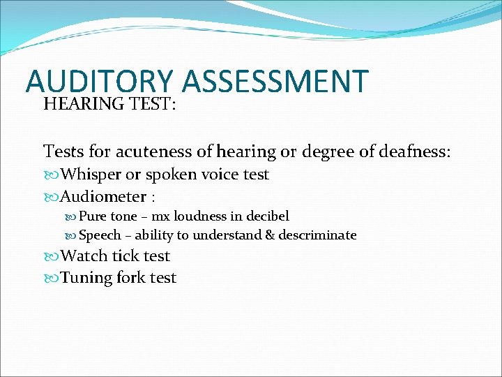 AUDITORY ASSESSMENT HEARING TEST: Tests for acuteness of hearing or degree of deafness: Whisper