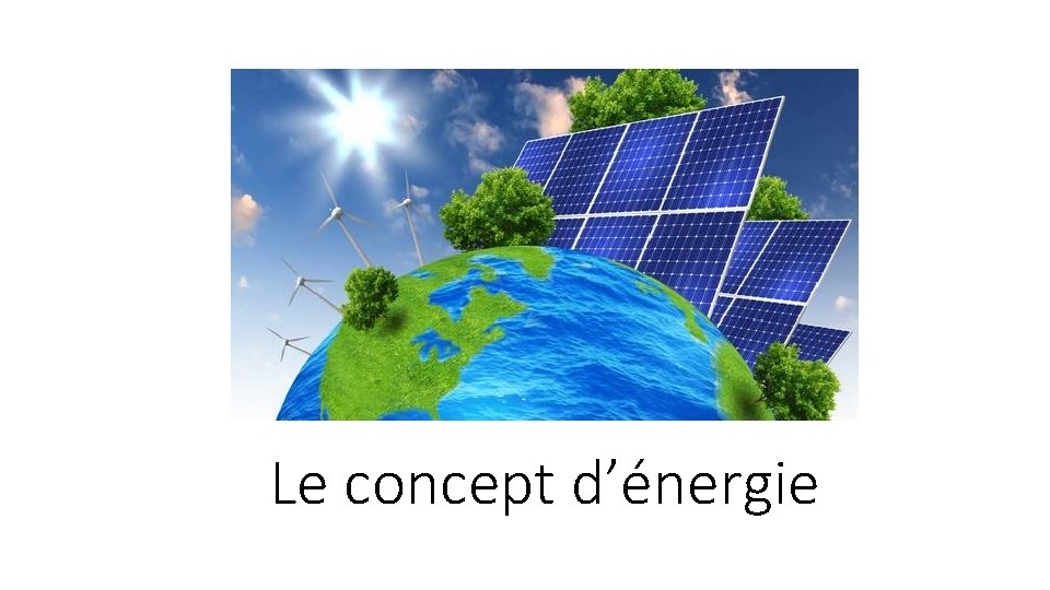 Le concept d’énergie 