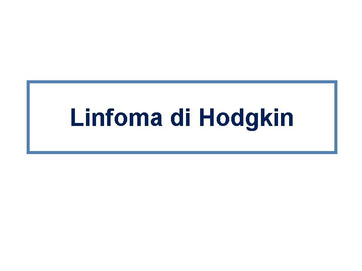 Linfoma di Hodgkin 