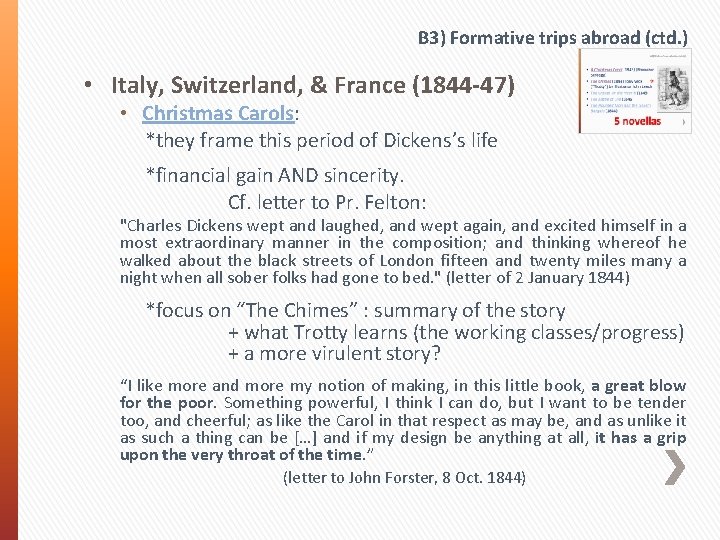B 3) Formative trips abroad (ctd. ) • Italy, Switzerland, & France (1844 -47)