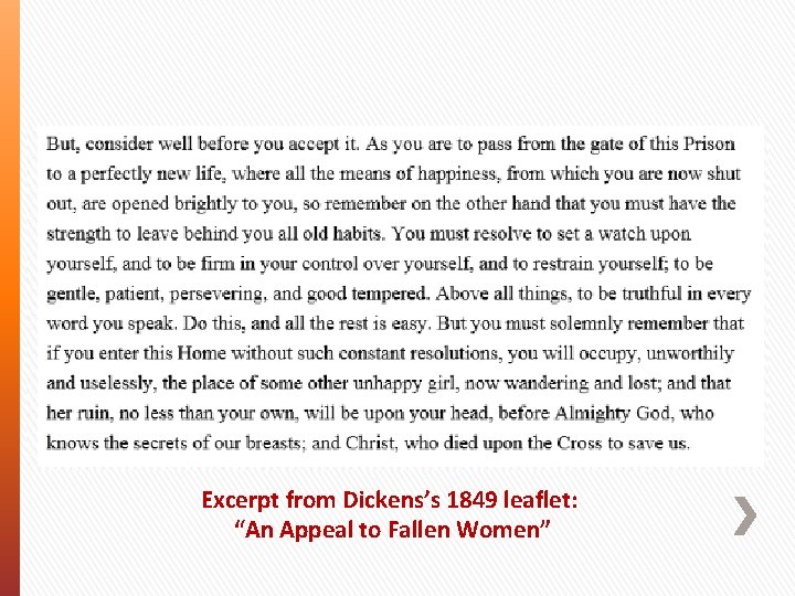  Excerpt from Dickens’s 1849 leaflet: “An Appeal to Fallen Women” 
