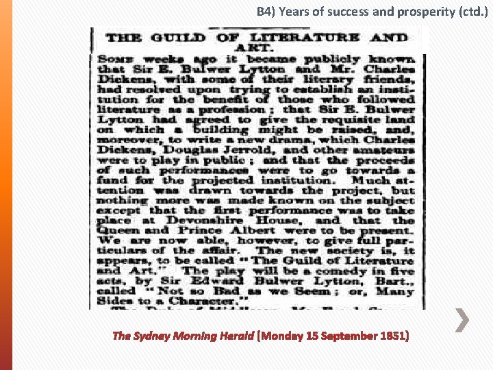 B 4) Years of success and prosperity (ctd. ) The Sydney Morning Herald (Monday