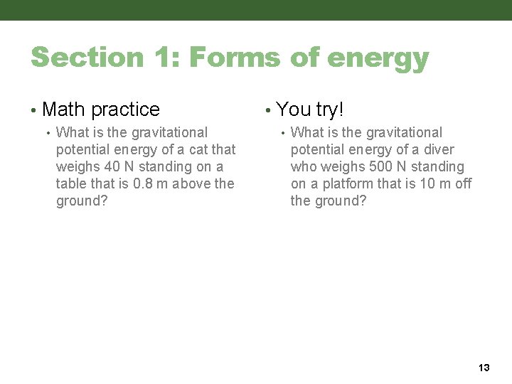 Section 1: Forms of energy • Math practice • What is the gravitational potential Section 1: Forms of energy • Math practice • What is the gravitational potential