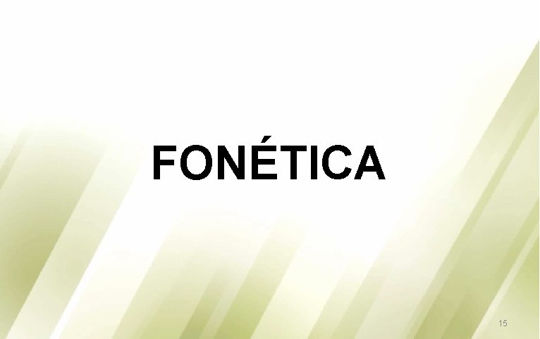 FONÉTICA 15 