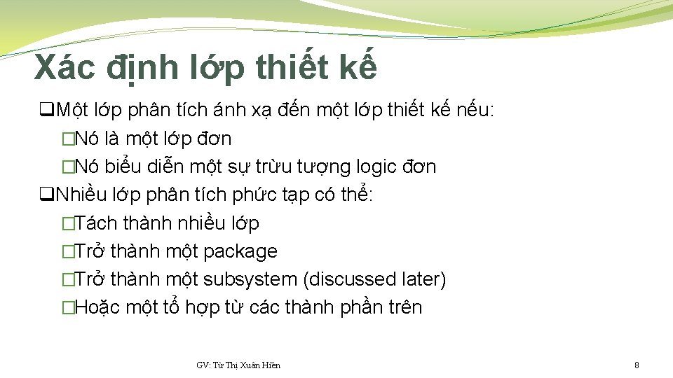 Xác định lớp thiết kế q. Một lớp phân tích ánh xạ đến một