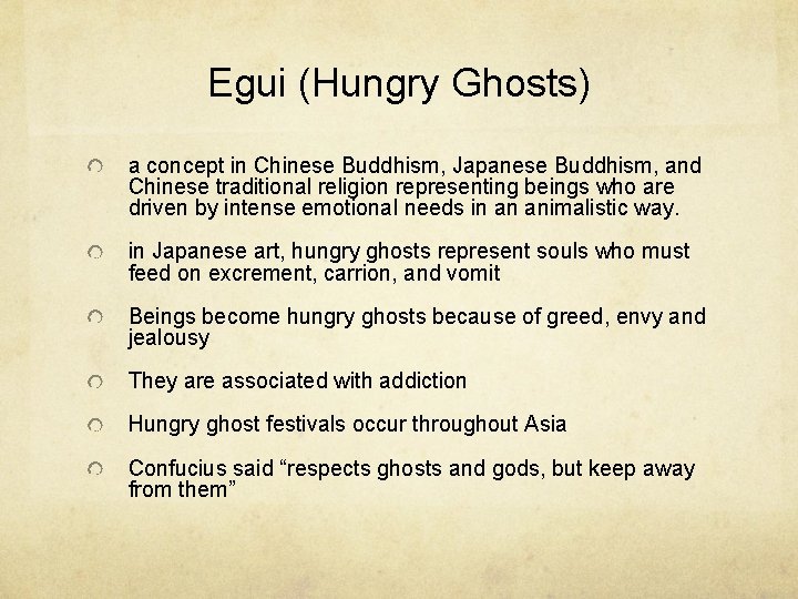 Egui (Hungry Ghosts) a concept in Chinese Buddhism, Japanese Buddhism, and Chinese traditional religion