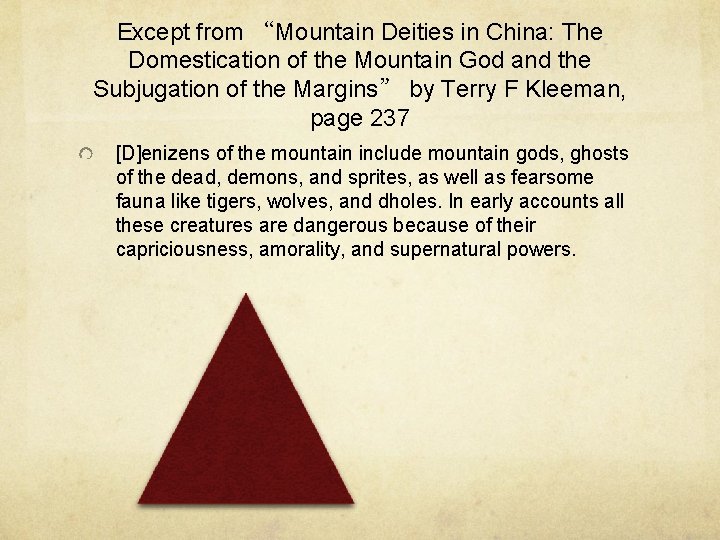 Except from “Mountain Deities in China: The Domestication of the Mountain God and the