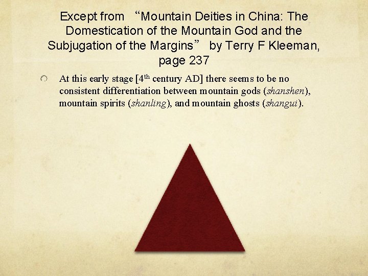 Except from “Mountain Deities in China: The Domestication of the Mountain God and the