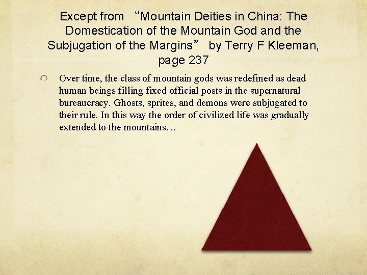 Except from “Mountain Deities in China: The Domestication of the Mountain God and the