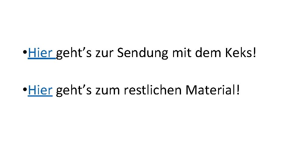  • Hier geht’s zur Sendung mit dem Keks! • Hier geht’s zum restlichen