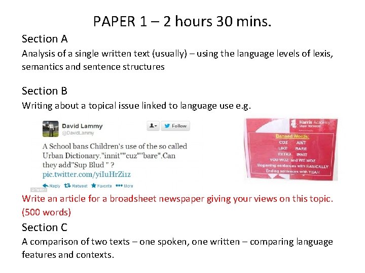 PAPER 1 – 2 hours 30 mins. Section A Analysis of a single written PAPER 1 – 2 hours 30 mins. Section A Analysis of a single written