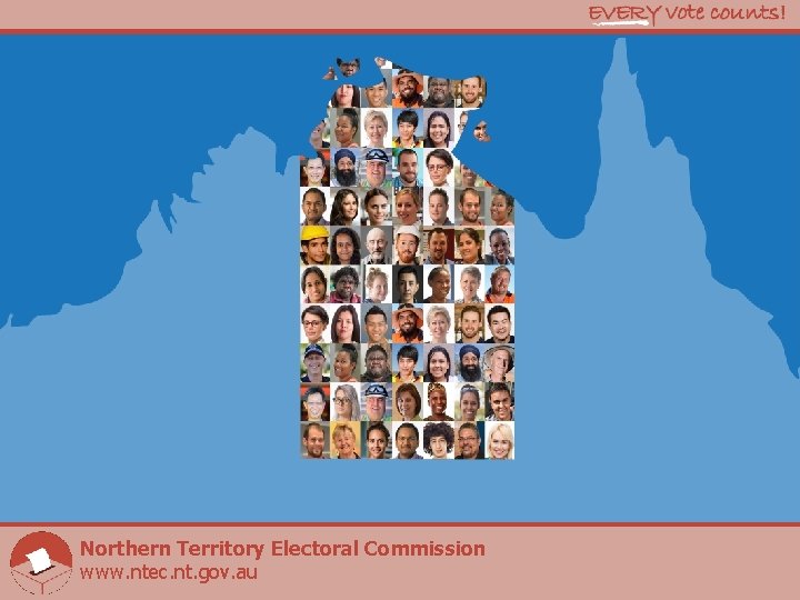 Northern Territory Electoral Commission www. ntec. nt. gov. au 