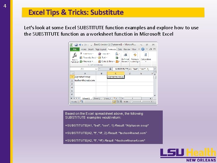 4 Excel Tips & Tricks: Substitute Let's look at some Excel SUBSTITUTE function examples