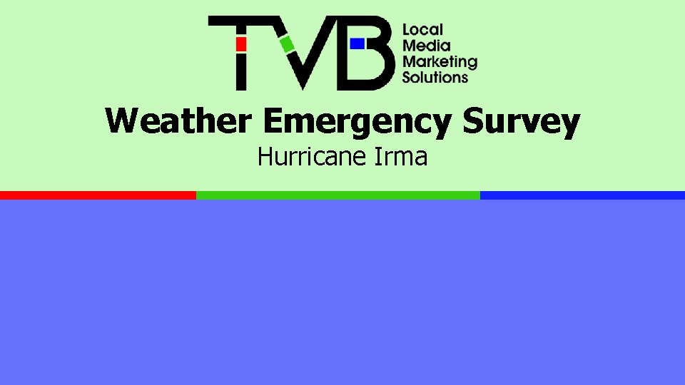Weather Emergency Survey Hurricane Irma 