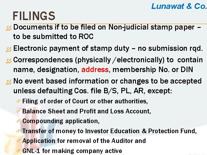 FILINGS Lunawat & Co. Documents if to be filed on Non-judicial stamp paper –