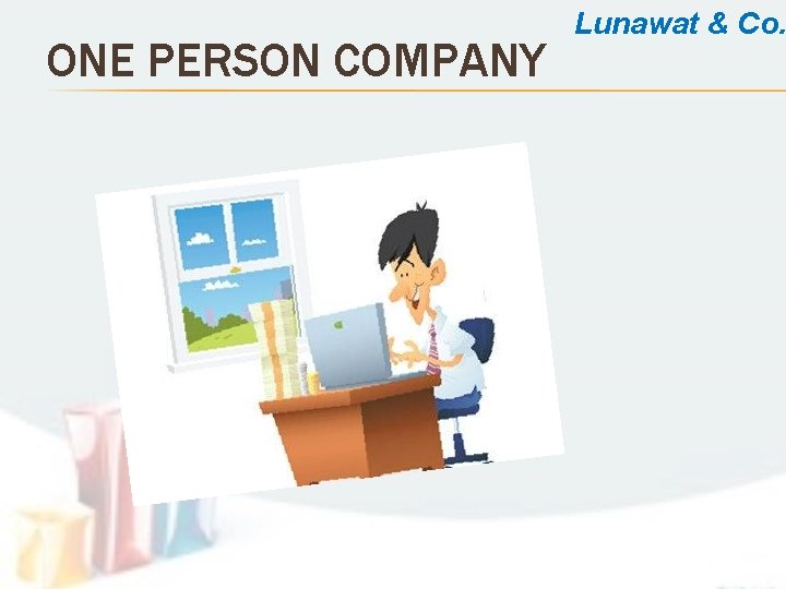 ONE PERSON COMPANY Lunawat & Co. 