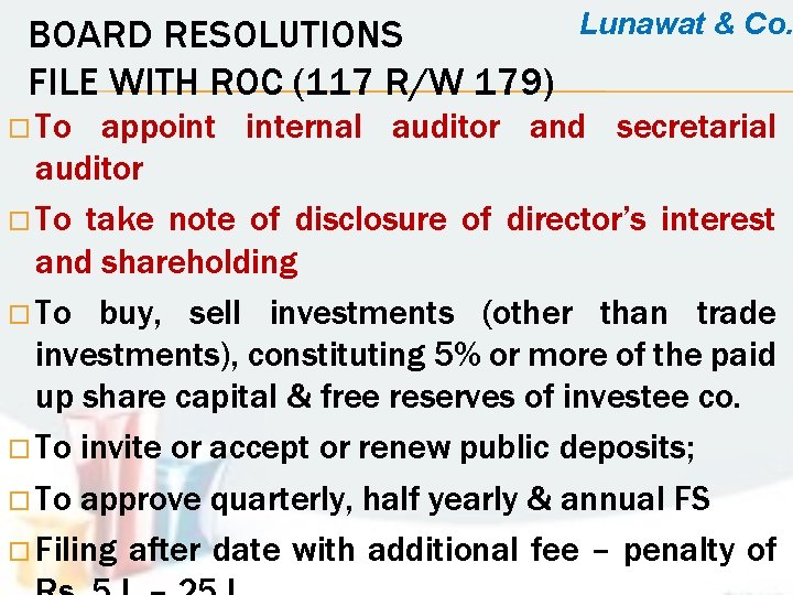 BOARD RESOLUTIONS FILE WITH ROC (117 R/W 179) To Lunawat & Co. appoint internal