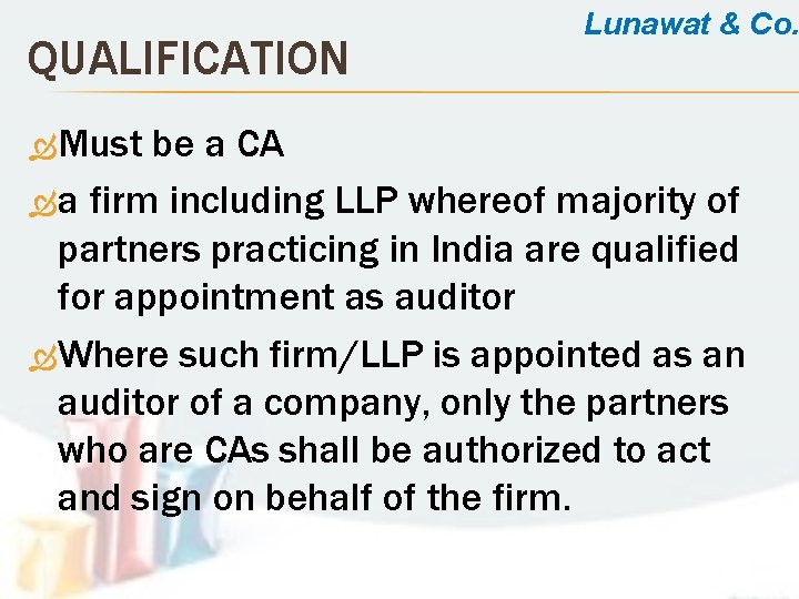 QUALIFICATION Must Lunawat & Co. be a CA a firm including LLP whereof majority