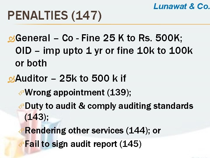 PENALTIES (147) Lunawat & Co. General – Co - Fine 25 K to Rs.