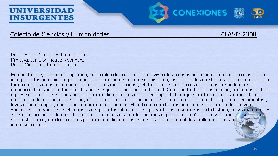 Colegio de Ciencias y Humanidades _____ CLAVE: 2300 Profa. Emilia Ximena Beltrán Ramírez Prof.