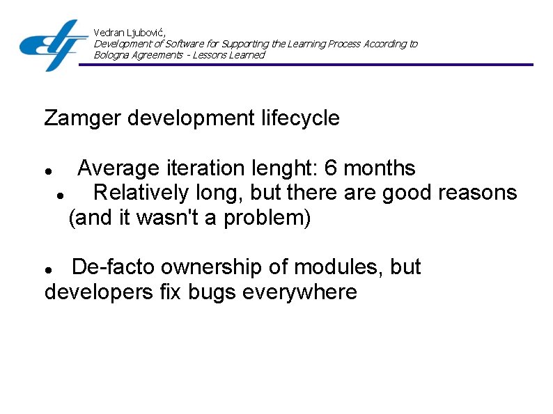 Vedran Ljubović, Development of Software for Supporting the Learning Process According to Bologna Agreements